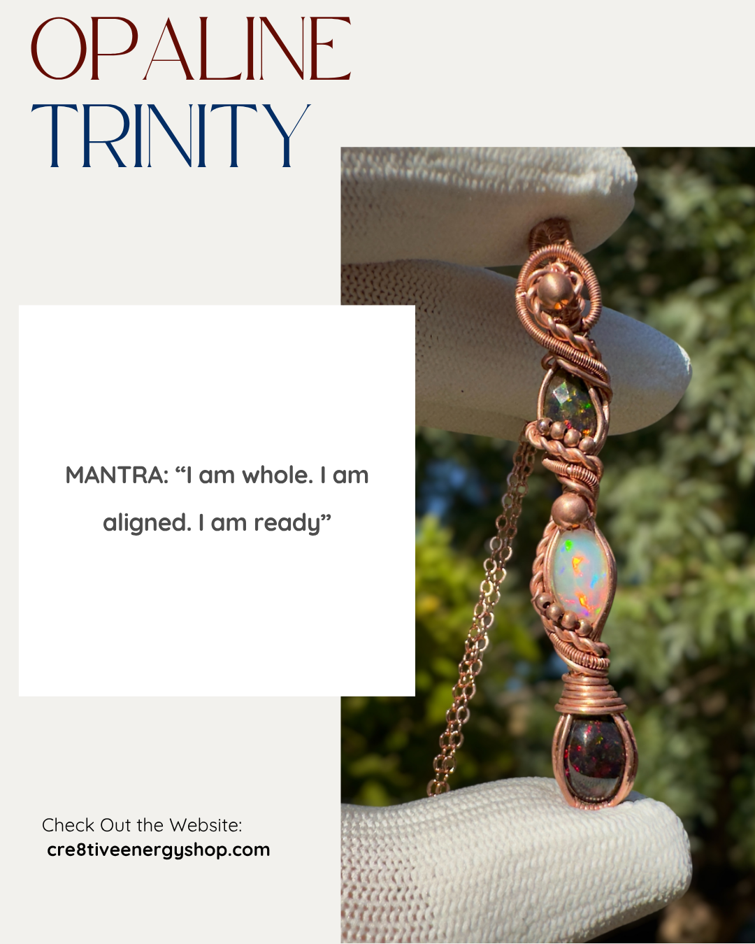Opaline Trinity