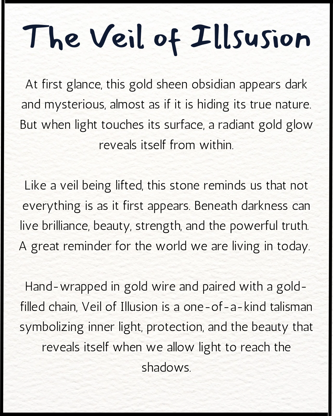 The Veil of Illusion